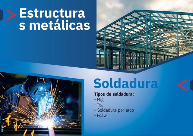 Estructuras metálicas y tipos de soldadura